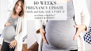 40 weeks Pregnancy Update  Baby and birth Q and A  HOME BIRTH MOM [upl. by Peale]