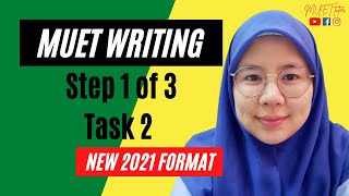 Step 1 of 3  MUET Writing Task 2  New Format [upl. by Apple869]