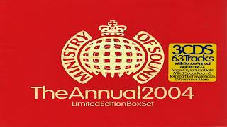 Ministry Of Sound  The Annual 2004 CD 1 [upl. by Rollins]