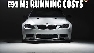 e92 M3 Running Costs Insurance and Maintenance [upl. by Aisyram]