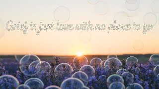 Grief is just love with no place to go 🌼 Start new week with Lofi hip hop  Lofi Music for relax [upl. by Rettuc493]