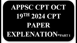 APPSC CPT OCT 2024 ORIGINAL PAPER EXPLENATION  PART 1NEW CPT SYLLABUSAP CPTVROVRACOMPASSIONATE [upl. by Nivad17]