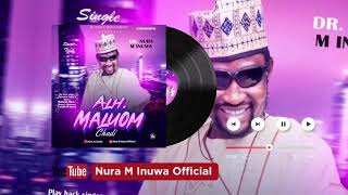 Nura M Inuwa  Alhaji Malum  Official Audio 2024 [upl. by Aisital737]