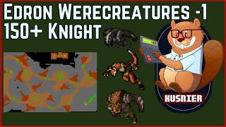 Edron Werecreatures 1  150 Knight  Tibia [upl. by Lossa]