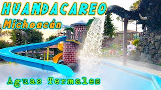 Un PARAÍSO de AGUAS TERMALES  Balnearios en HUANDACAREO MICHOACÁN Hernanditoz ​ [upl. by Boni]