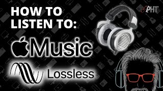 How to Listen to Apple Music Lossless Audio [upl. by Niliram]