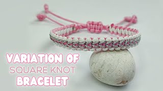 DIY Variation Of Square Knot Bracelet  Macrame Bracelet Tutorial [upl. by Hairaza]