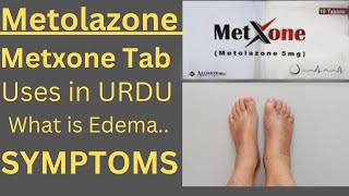 Metxone Metolazone Tab Uses Action of metolazone in urdu [upl. by Tisbe]