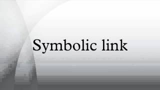 Symbolic link [upl. by Aikrehs]