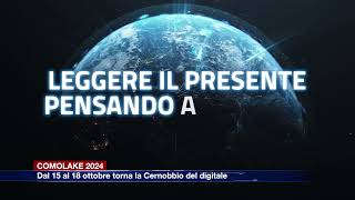 Etg  ComoLake 2024 dal 15 al 18 ottobre torna la Cernobbio del digitale [upl. by Veneaux]