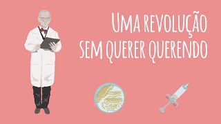 A DESCOBERTA DA PENICILINA UMA REVOLUÇÃO SEM QUERER QUERENDO [upl. by Ivers]