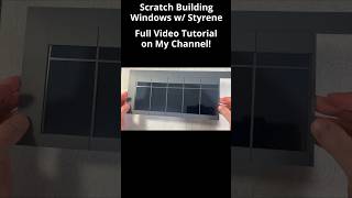 How to Scratch Build Realistic Miniature Windows from Styrene for Dioramas diorama diy handmade [upl. by Gerry]