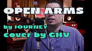 Open Arms by Journey cover by GHV [upl. by Prendergast]