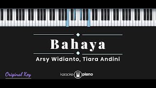 Bahaya  Arsy Widianto Tiara Andini KARAOKE PIANO [upl. by Onihc]