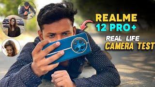 Realme 12 Pro Plus 5G Camera Test  120X Zoom 😱 Full Camera Review [upl. by Dnallor]