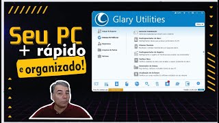 Glary utilities Seu PC mais rápido e organizado [upl. by Jaymee734]