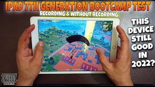 Bootcamp Test iPad 7th Generation with Recording amp without Recording  FPS  Lag  Frame Drop [upl. by Eittak]