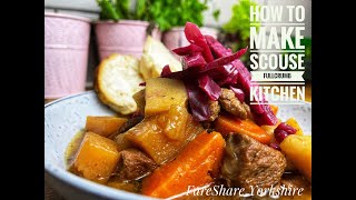 How To Make Scouse  scouse [upl. by Hamann]