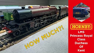 Princess Royal Class ‘Duchess of Kent’  LMS  Hornby  Unboxing and Review [upl. by Ecirtnuahs]