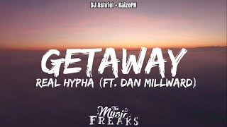 Real Hypha  Getaway ft Dan Millward Lyrics The Music Freaks Ep7 Song [upl. by Rosenblatt232]