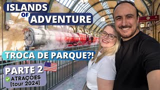 Islands Of Adventure  UNIVERSAL Studios  ✅ Troca de parque pelo Hogwarts Express PARTE 2 [upl. by Eudocia]