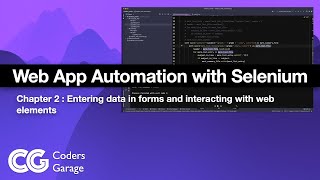 Chapter 2  Automate web applications working with web elements and forms using Selenium and Python [upl. by Zasuwa526]