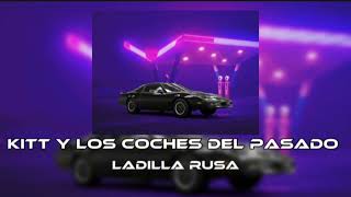 LADILLA RUSA  KITT Y LOS COCHES DEL PASADO [upl. by Imer]