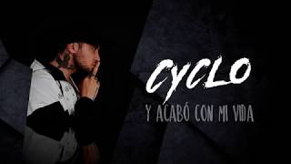 Y Acabó Con Mi Vida  Cyclo Lyric Video [upl. by Lodi]