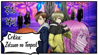 Zetsuen no Tempest  Critica [upl. by Sinne501]