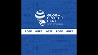 Global Fintech Fest  Worlds Largest Fintech Festival [upl. by Barta]