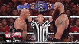 FULL MATCH  Goldberg vs Braun Strowman  Universal Title Match  Wrestlemania 36 [upl. by Sol291]