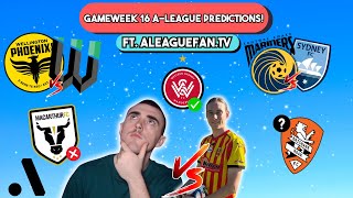 GAMEWEEK 16 PREDICTIONS vs ALEAGUEFANTTV  ALEAGUE 2324 [upl. by Eunice]