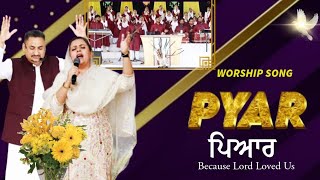 Pyar  ਪਿਆਰ  प्यार  Worship Song By Bro Babrik Khosla At The Open Door Church Khojewala [upl. by Zillah]