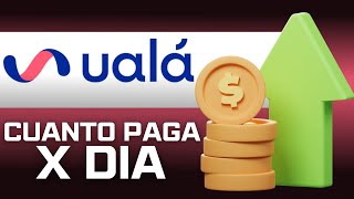 Cómo Invertir en UALA 2024 ¿Cuánto paga por día [upl. by Savart391]