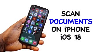 How to Scan Documents on iPhone iOS 18 [upl. by Aehta]