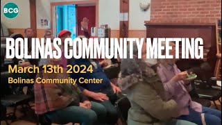 Bolinas Community Meeting  March 13 2024  KWMR Focus Group [upl. by Amitie336]