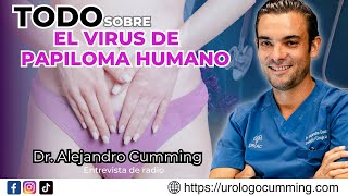 Virus del Papiloma Humano todo lo que debes de saber [upl. by Eng792]