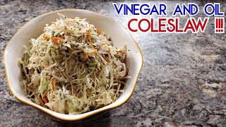 Absolute BEST Coleslaw Vinegar and Oil Based [upl. by Donica]