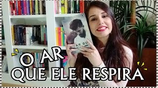 O AR QUE ELE RESPIRA  BRITTAINY C CHERRY  Jéssica Lopes [upl. by Notlef]