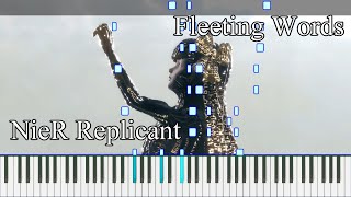 NieR Replicant quotFleeting Words  Outsiderquot Piano Cover [upl. by Aremaj]