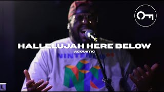 Hallelujah Here Below  Acoustic Sessions  Freedom City Worship [upl. by Rehportsirhc456]