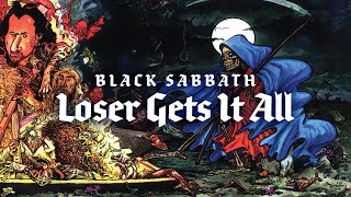 Black Sabbath  Loser Gets It All Official Audio [upl. by Dasi]