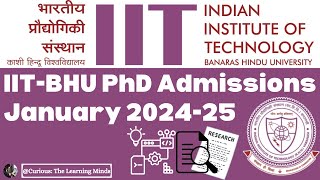 IIT BHU PhD Admissions 202425  Vacancy 2024 [upl. by Aurelius]