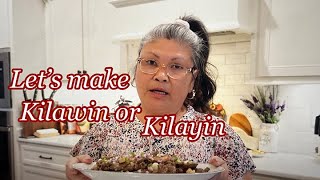 HOW I MADE KILAWIN OR KILAYIN  MY VERSION OF KILAWIN  WIN’S LIFE [upl. by Bruni]