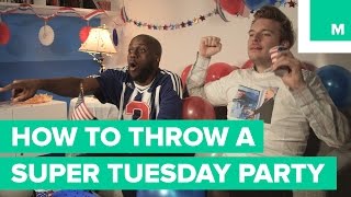 How to Throw the Perfect Super Tuesday Party  Mashable Humor [upl. by Jean-Claude]