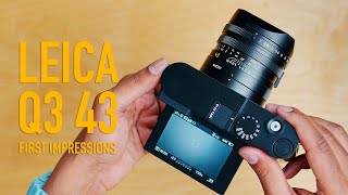 Leica Q3 43 First Impressions They Actually Did It [upl. by Nosyaj]