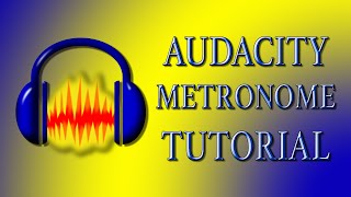 Audacity MetronomeClick Track Tutorial [upl. by Idisahc]