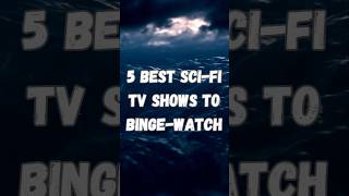 5 Best SciFi TV Shows to BingeWatch webseries sciencefiction dark tvseries [upl. by Zosema]