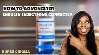 How To Administer Insulin Injections Correctly  Nurse Chioma [upl. by Atled]