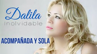 Dalila Acompañada y Sola CON LETRA [upl. by Arias]